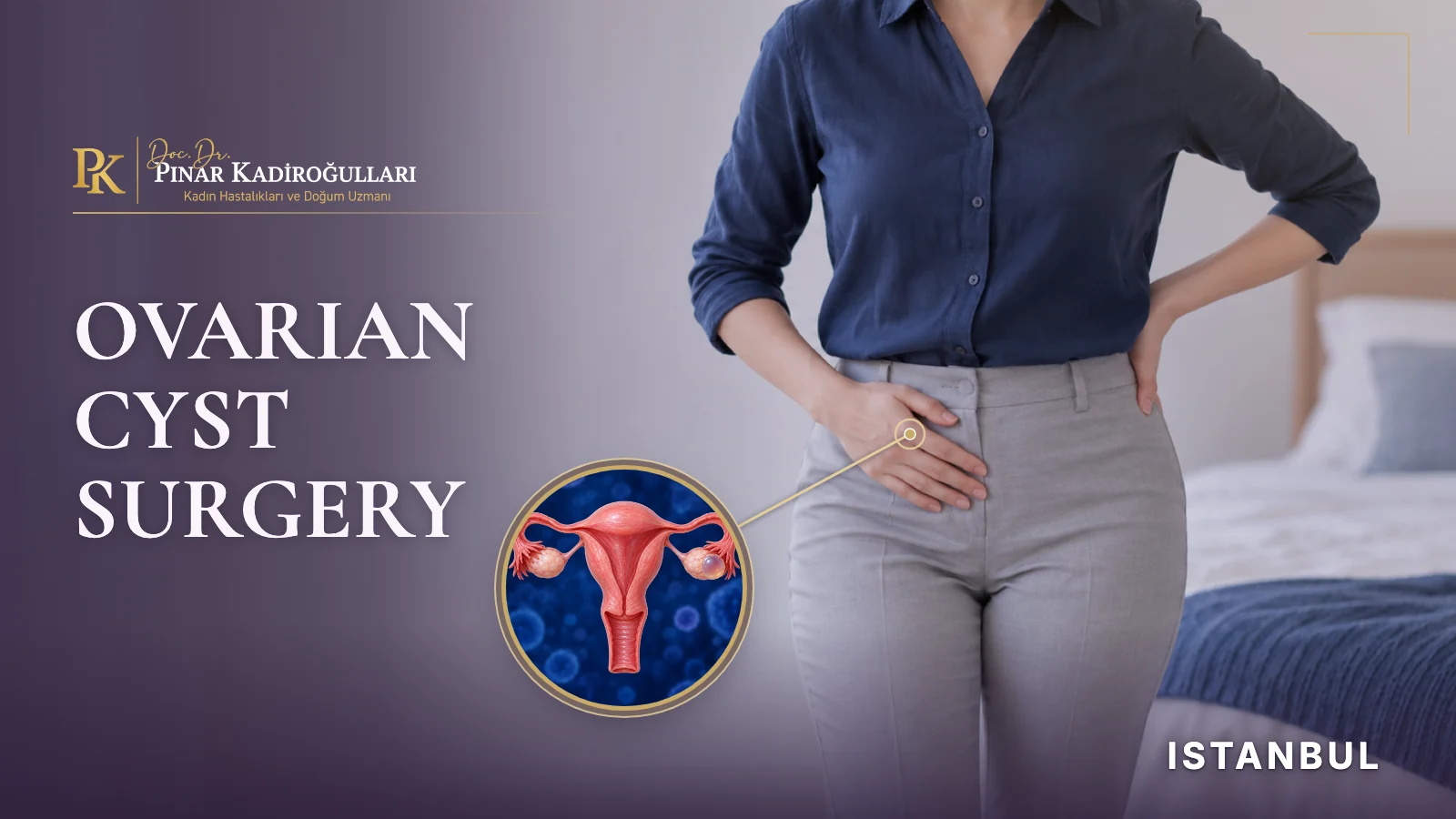 Ovarian cyst surgery Istanbul Nişantaşı