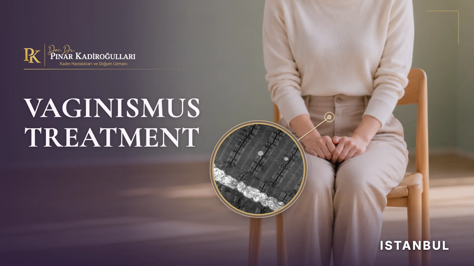 Vaginismus treatment Istanbul Nişantaşı