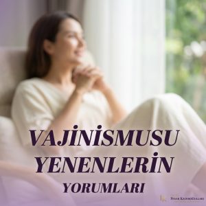 Vajinismusu Yenenlerin Yorumları kadınlar kulubü