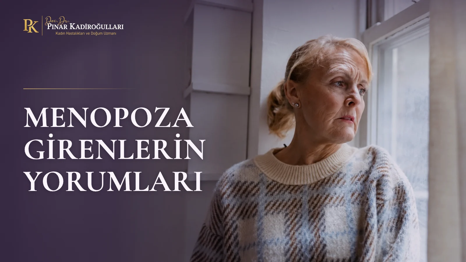 Menopoza girenlerin yorumları