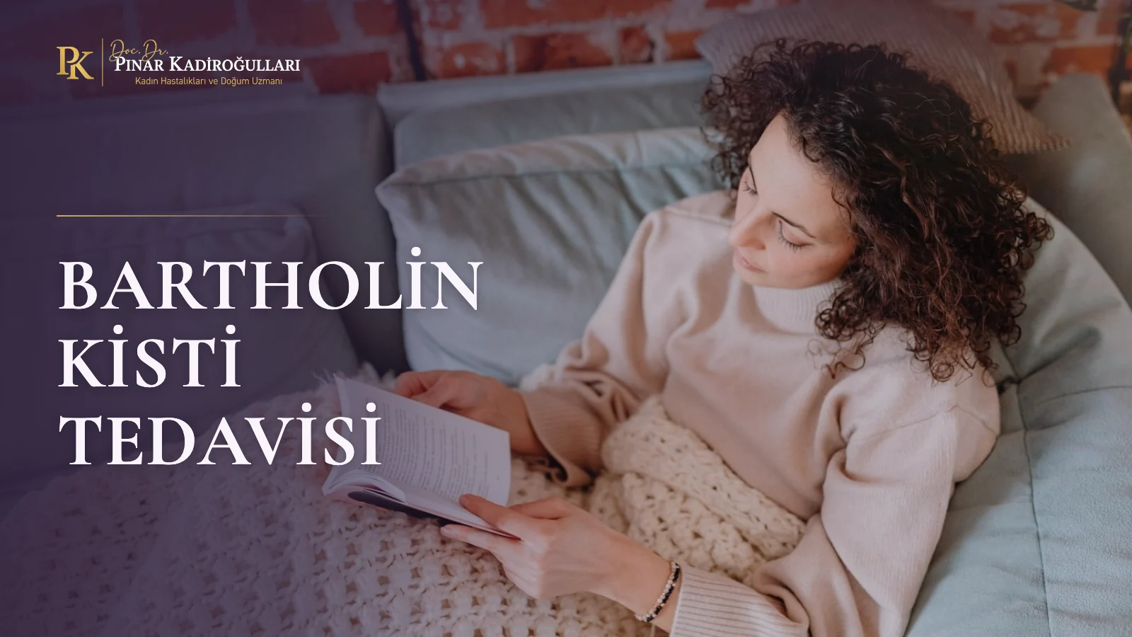 Bartholin Kisti ameliyatı