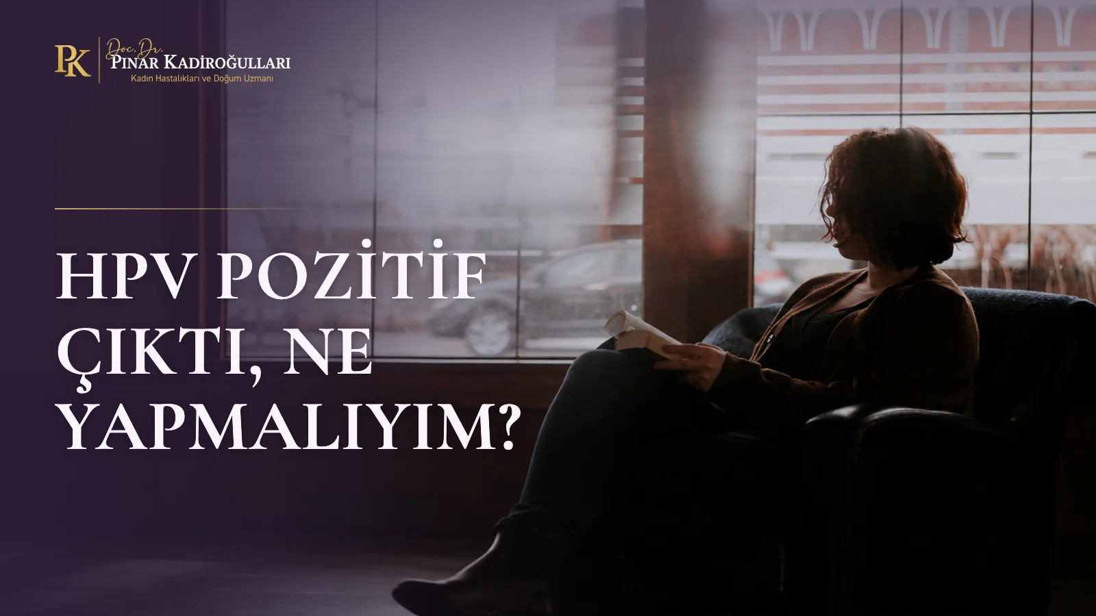 hpv pozitif çıktı