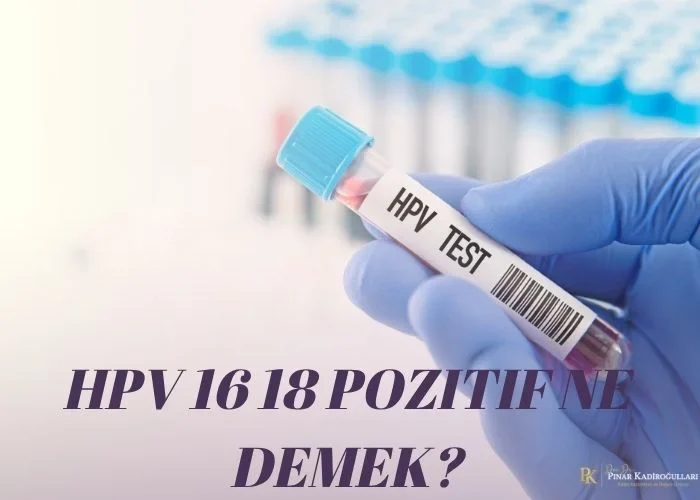 hpv 16 pozitif